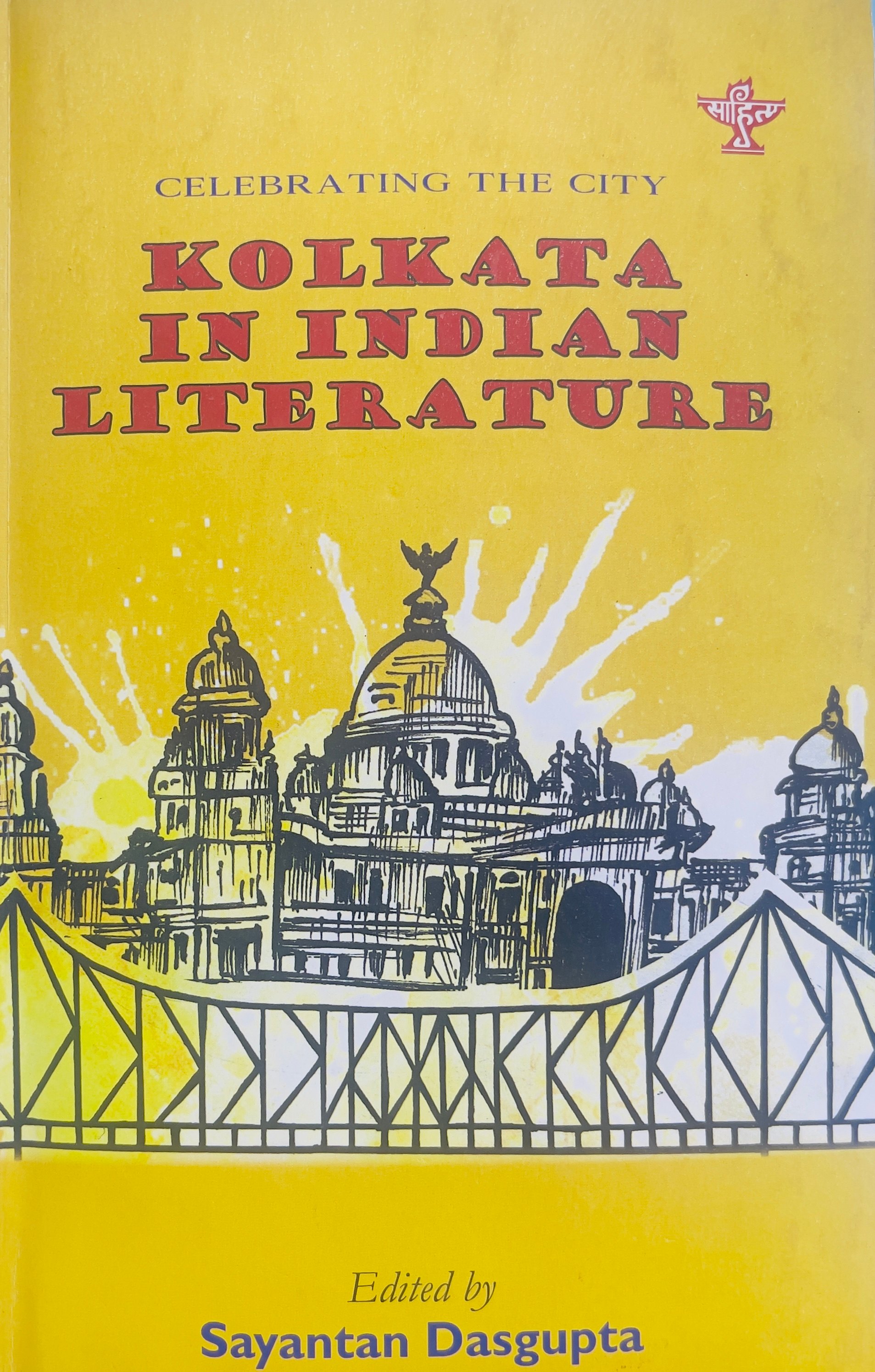 Celebrating The City Kolkata in Indian Literature