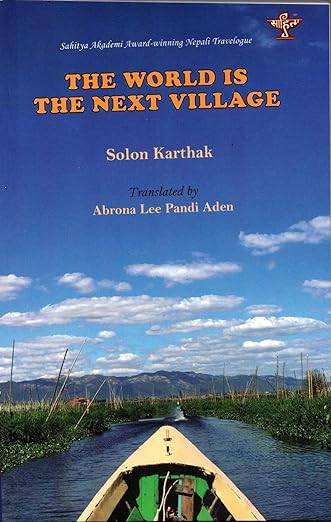 THE WORLD IS THE NEXT VILLAGE