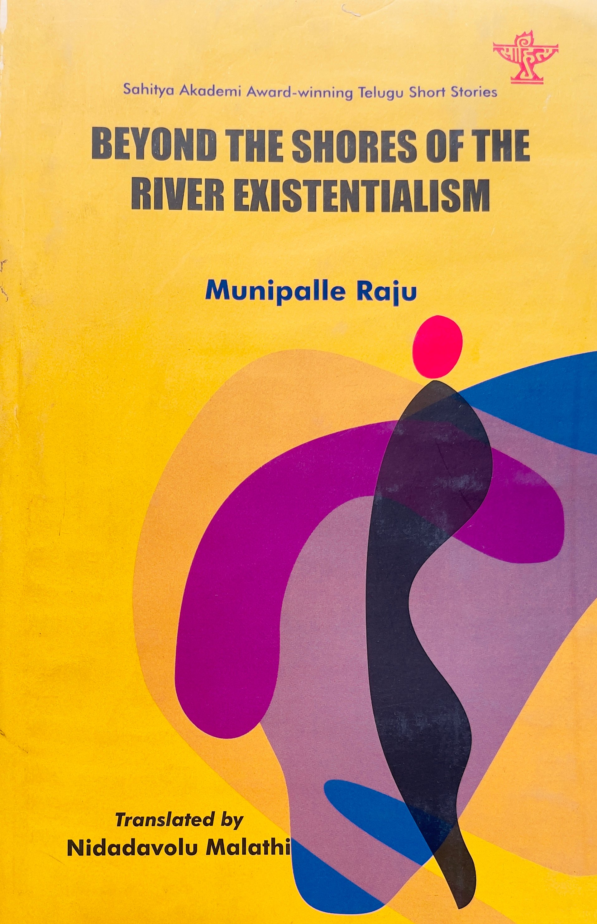 Beyond the Shores of the River Existentialism