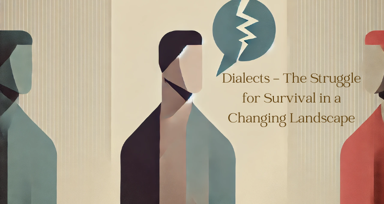Languages vs. Dialects in India: The Struggle for Survival in a Changing Landscape