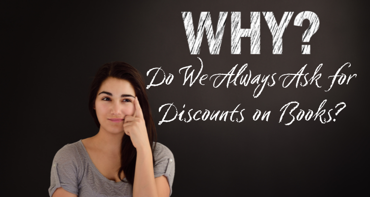 Why Do We Always Ask for Discounts on Books?